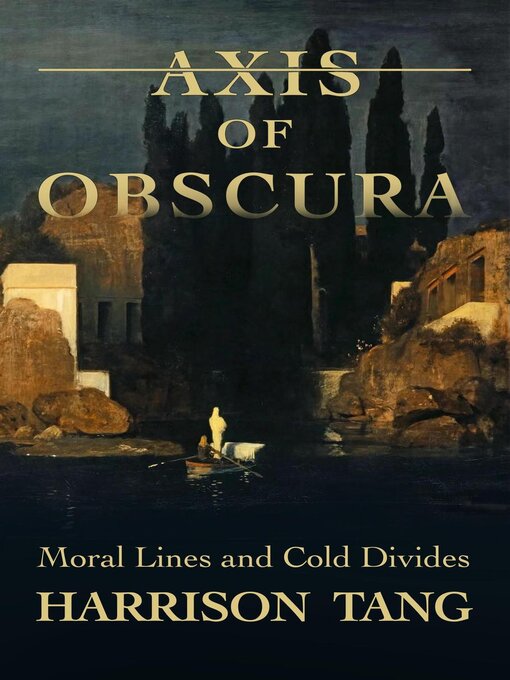 Title details for Axis of Obscura by Harrison Tang - Available